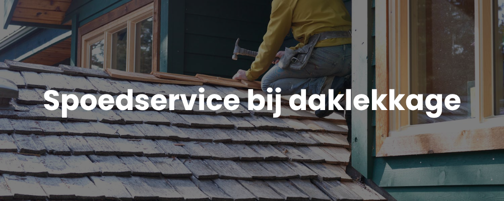 Spoedservice bij daklekkage