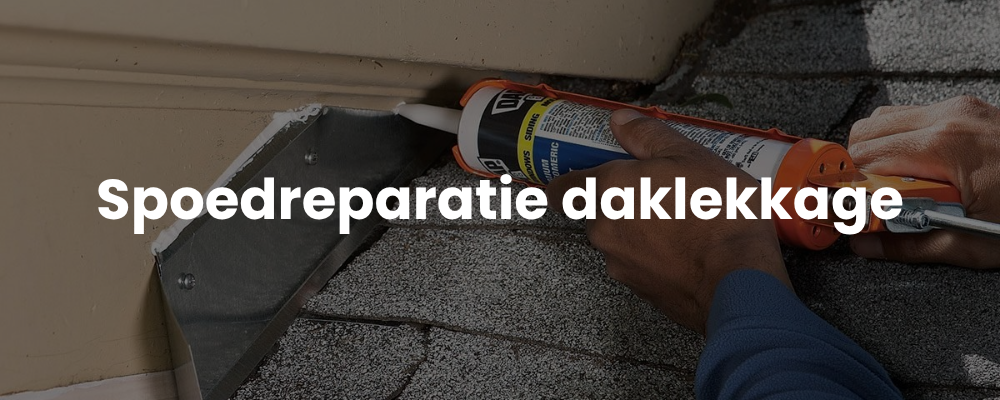 Spoedreparatie daklekkage