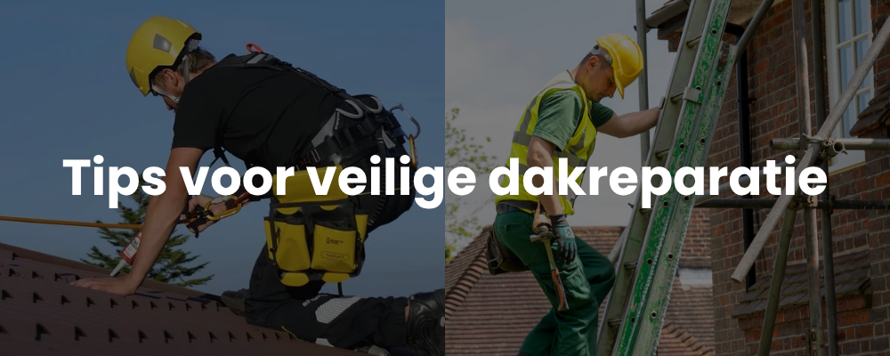 Tips voor veilige dakreparatie Tips voor veilige dakreparatie