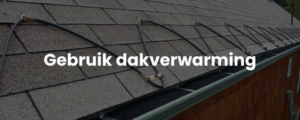 Gebruik dakverwarming