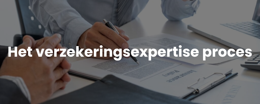 Het verzekeringsexpertise proces