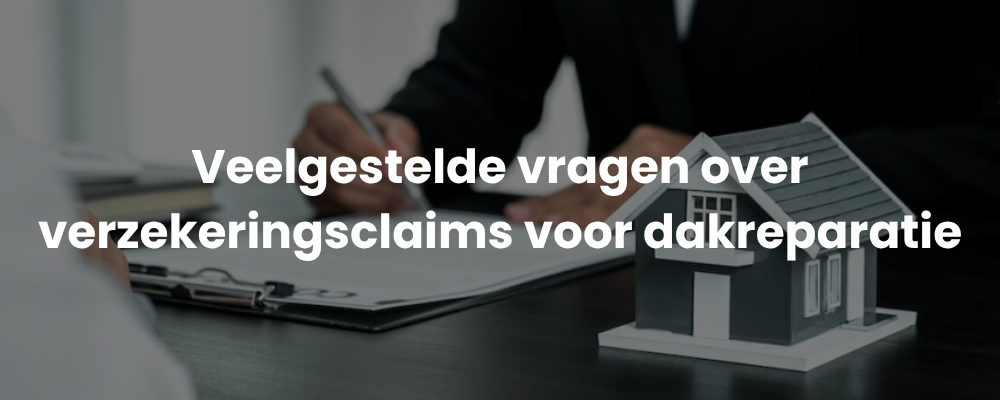 Veelgestelde vragen over verzekeringsclaims voor dakreparatie
