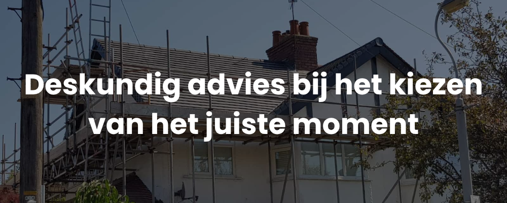 Deskundig advies bij het kiezen van het juiste moment