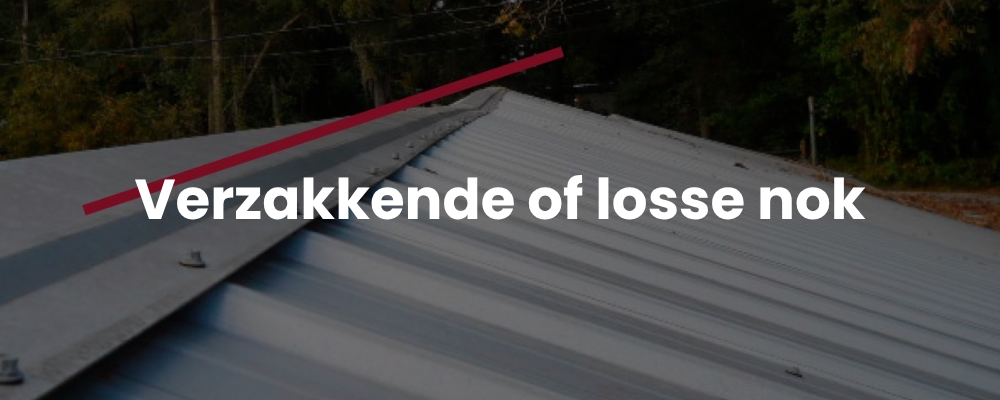 Verzakkende of losse nok Verzakkende of losse nok