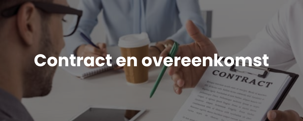 Contract en overeenkomst