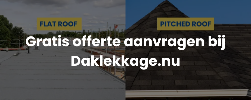 Gratis offerte aanvragen bij Daklekkage.nu