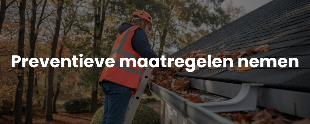 Preventieve maatregelen nemen