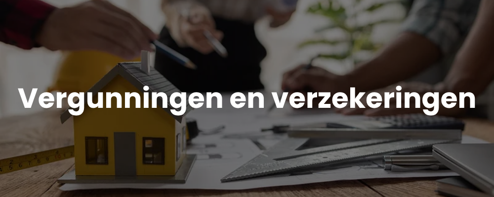 Vergunningen en verzekeringen