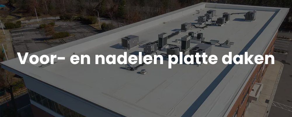 Voor- en nadelen platte daken
