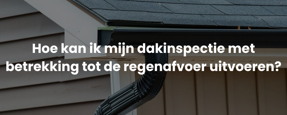Hoe kan ik wateroverlast op mijn dak voorkomen?