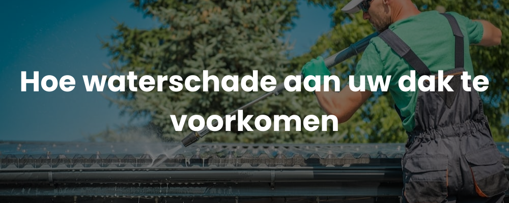 Hoe waterschade aan uw dak te voorkomen