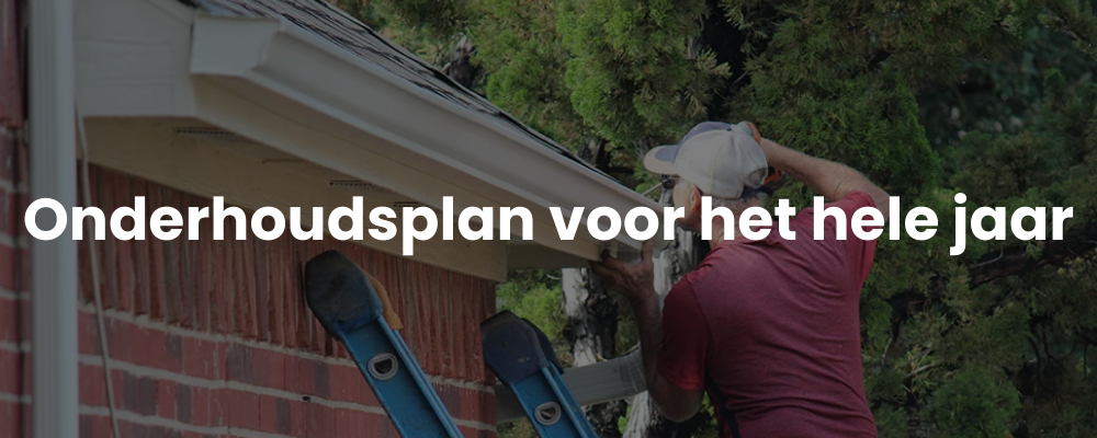 Onderhoudsplan voor het hele jaar Onderhoudsplan voor het hele jaar