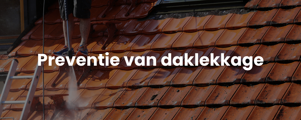 Preventie van daklekkage