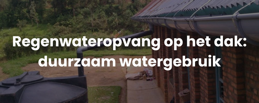 Regenwateropvang op het dak: duurzaam watergebruik Regenwateropvang op het dak: duurzaam watergebruik