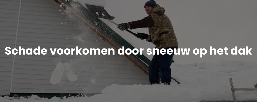 Schade voorkomen door sneeuw op het dak