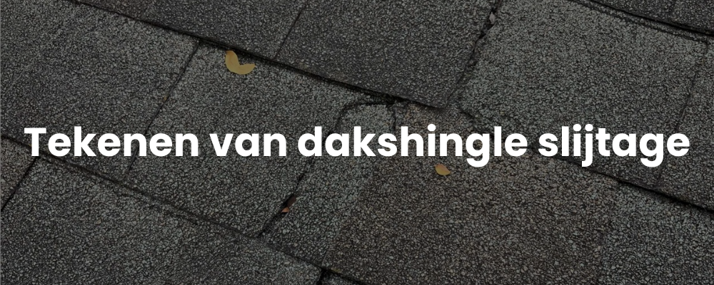 Tekenen van dakshingle slijtage Tekenen van dakshingle slijtage