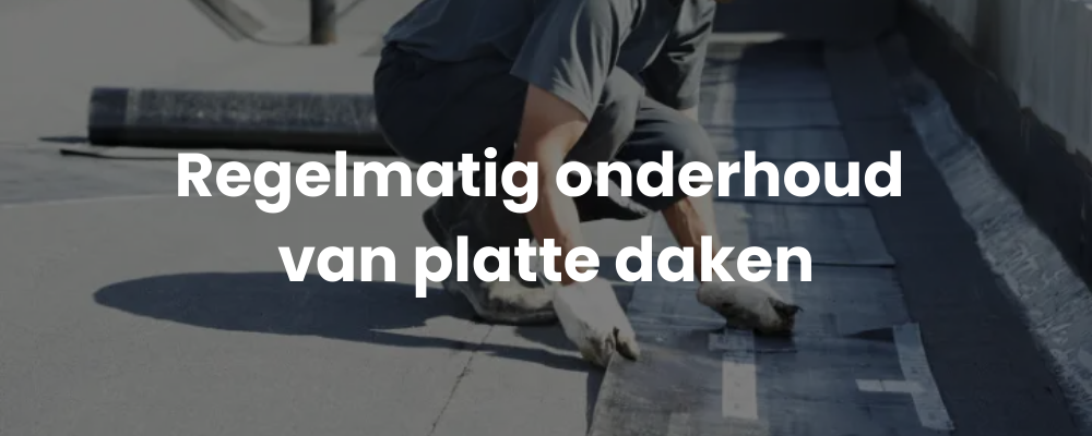 Regelmatig onderhoud van platte daken