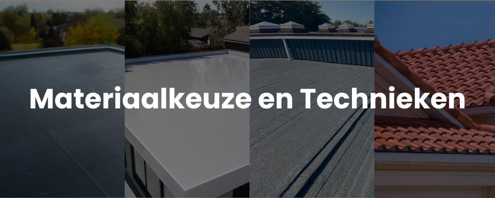 Materiaalkeuze en Technieken