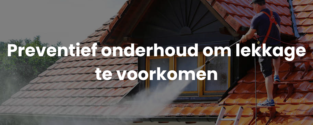 Preventief onderhoud om lekkage te voorkomen
