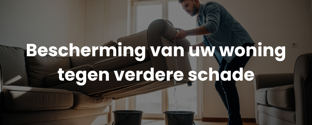 Bescherming van uw woning tegen verdere schade
