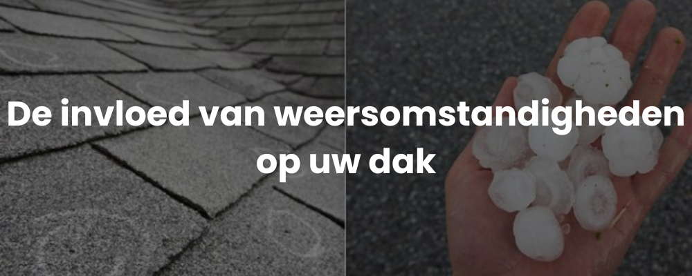 De invloed van weersomstandigheden op uw dak