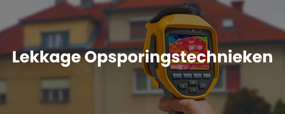 Lekkage Opsporingstechnieken