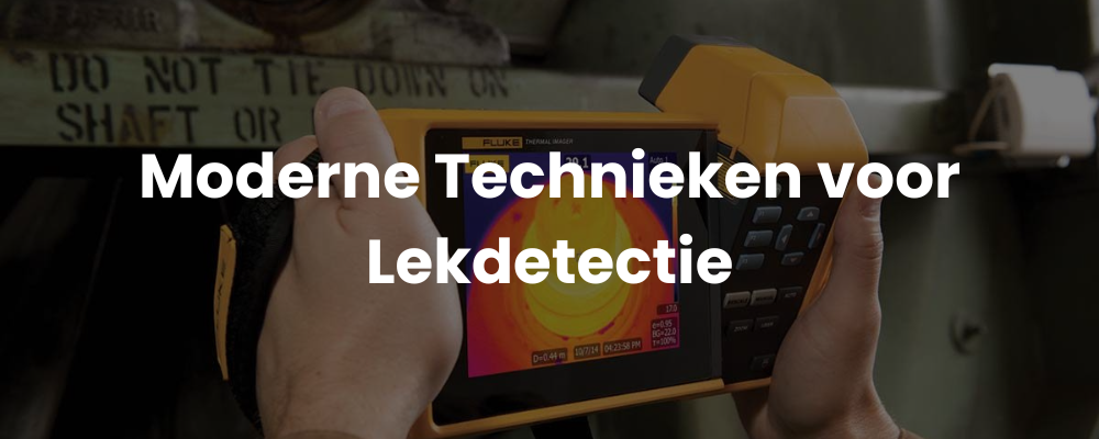 Moderne Technieken voor Lekdetectie