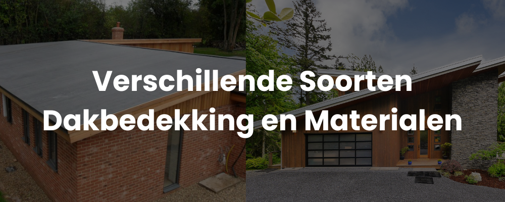 Verschillende Soorten Dakbedekking en Materialen