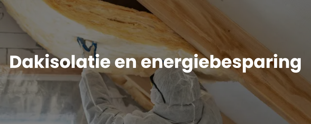 Dakisolatie en energiebesparing