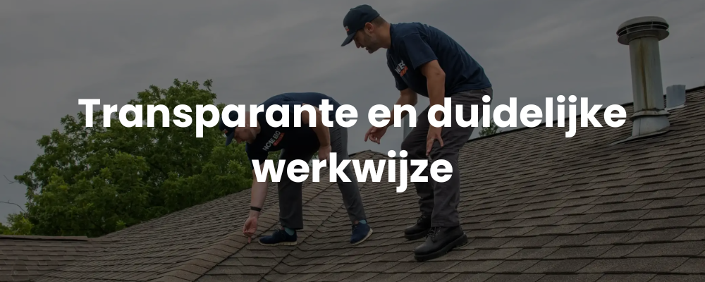 Transparante en duidelijke werkwijze