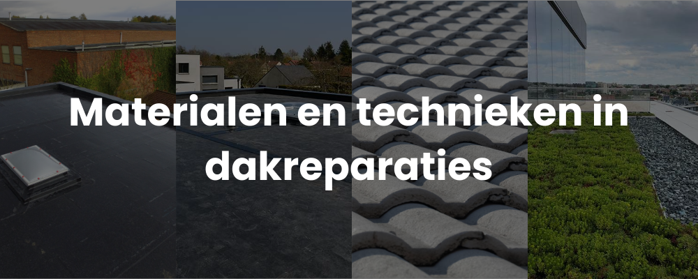 Materialen en technieken in dakreparaties