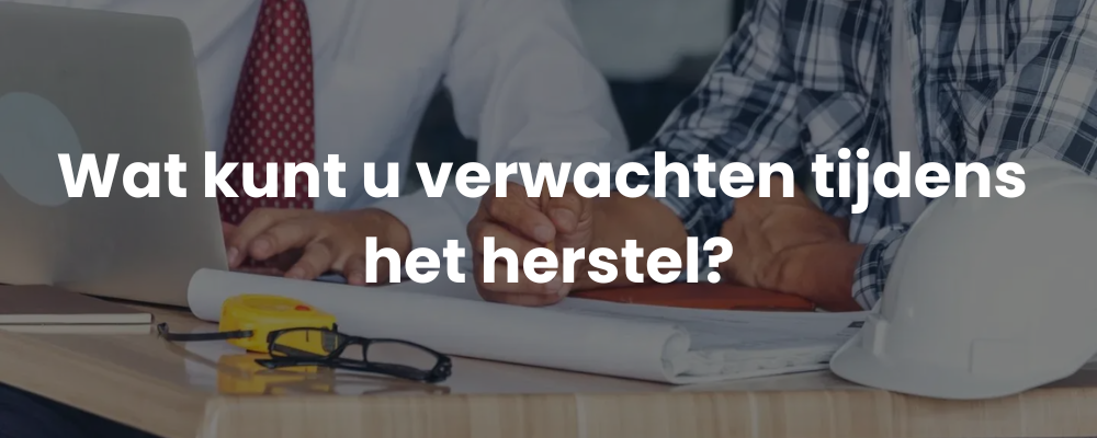 Wat kunt u verwachten tijdens het herstel?